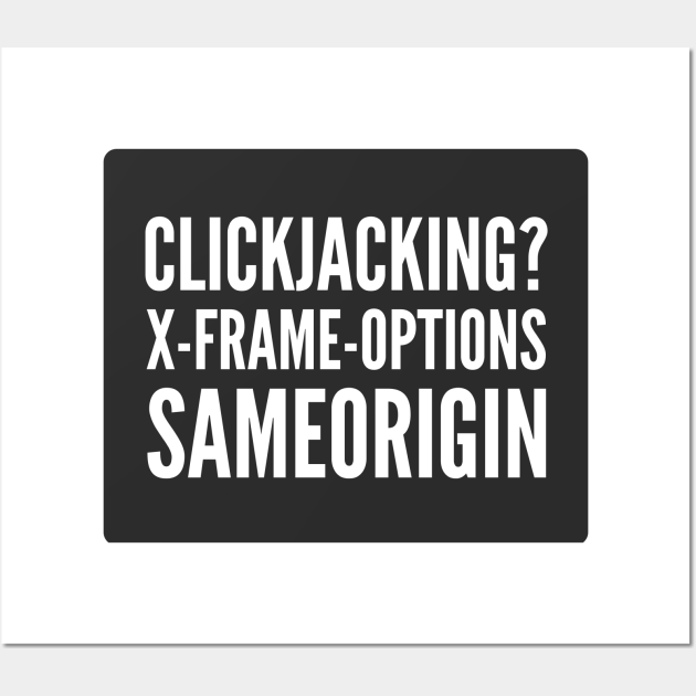 Secure Coding Clickjacking XFrameOptions SAMEORIGIN Black Background